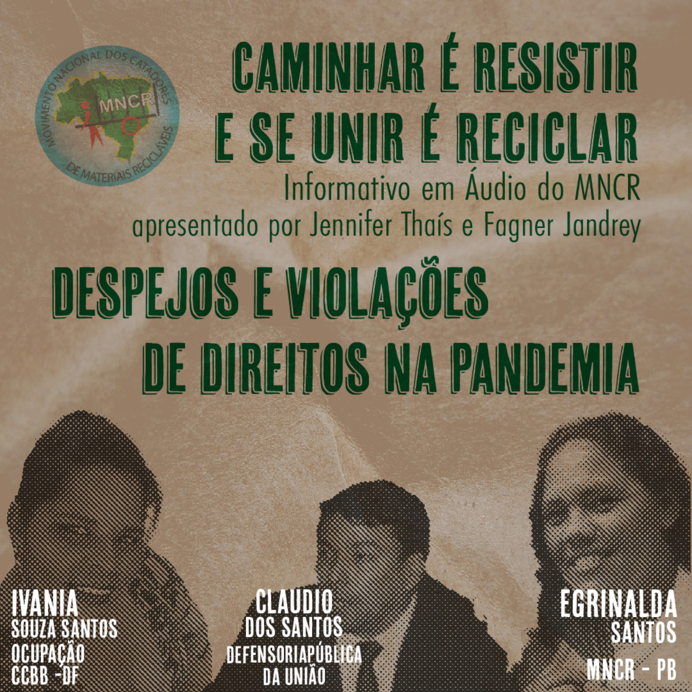 Caminhar é resistir e se unir é reciclar